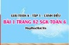 Giải bài 1 trang 82 Toán 6 Tập 1 SGK Cánh Diều
